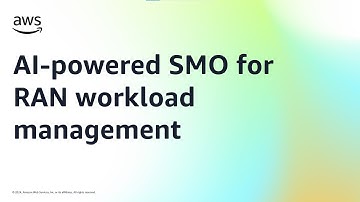 AI-powered SMO for RAN workload management | Amazon Web Services