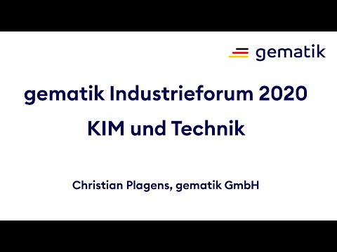 gematik Industrieforum 2020: KIM und Technik