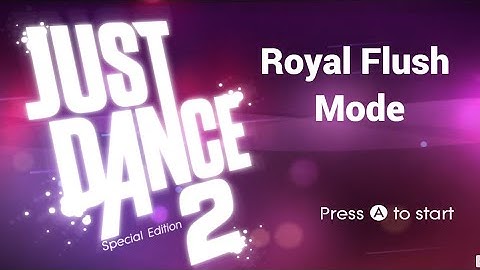 Just Dance 2 - Royal Flush -  Gameplay