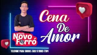 CENA DE AMOR - BANDA NOVO FORRÓ (CD 2022)