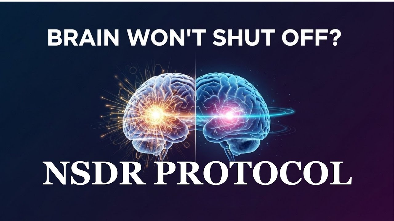 When Your Brain Won't Shut Off - NSDR for Racing Thoughts