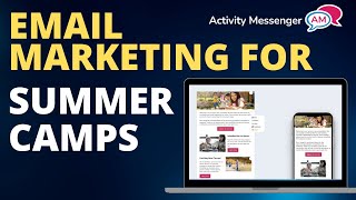 Email Marketing for summer camps - Send newsletters
