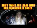 Drunk 19-Year-Old is More than Twice the Legal Limit While Her Boyfriend is Completely Sober