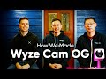 Bringing Back The $20 Wyze Cam. How We Made Wyze Cam OG.