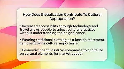 How Does Globalization Contribute To Cultural Appropriation? - The Geography Atlas