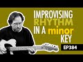 Improvising rhythm guitar in a minor key - Easy minor key licks - Rhythm guitar lesson EP384