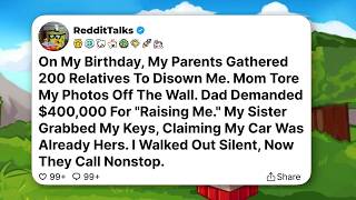 On My Birthday, My Parents Gathered 200 Relatives To Disown Me...