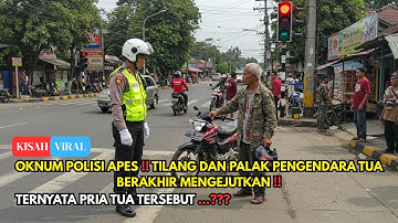 VIRAL‼️Oknum POLISI Apes, Tilang Dan Palak Pengendara Tua Berakhir Mengejutkan‼️Ternyata Pria itu⁉️