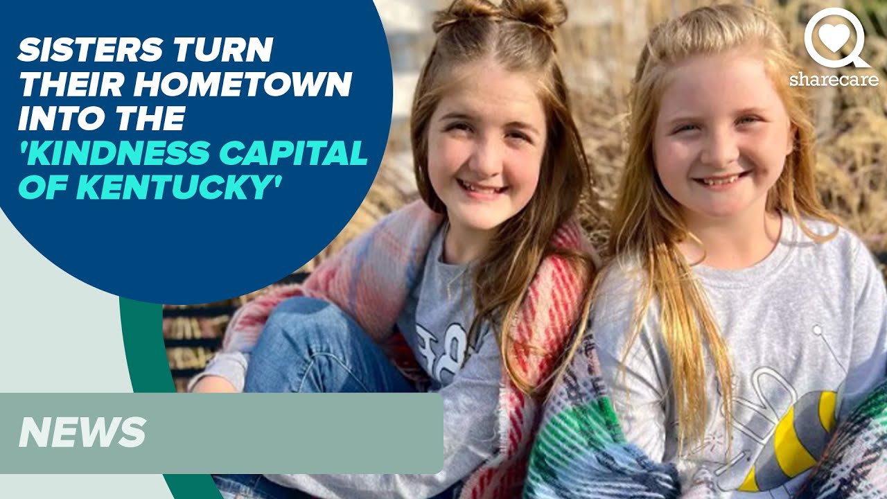 2 Young Sisters Turn Their Hometown into the 'Kindness Capital of