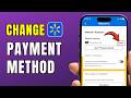 How To Change Payment Method on Walmart+ (Easy Guide 2026)