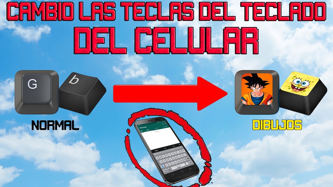 Cambié las TECLAS del teclado de mi CELULAR por DIBUJOS ANIMADOS!!🔥🤯