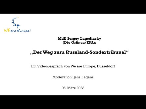 Sergey Lagodinsky MdE: Der Weg zum Russland-Sondertribunal