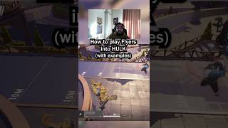 How to play flyers into HULK #marvelrivals #hulk