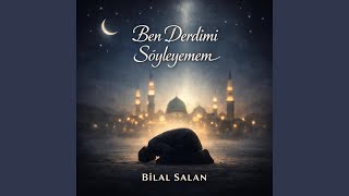Ben Derdimi Söyleyemem