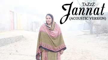 Jannat (Acoustic Version) | TaZzZ