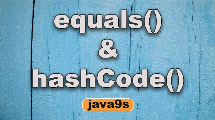 Equals and hashcode in Java Part 1 - How they impact Collections - IMPORTANT | Java9s