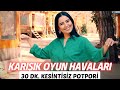 Karışık Oyun Havaları - 30 Dk. Kesintisiz - Tuğba Karakuş