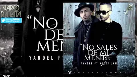 Yandel Ft Nicky Jam - No Sales De Mi Mente (Juan Alcaraz & Cosmo Merengue Version)