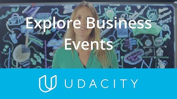 Explore Business Events | Launch | App Marketing | Udacity