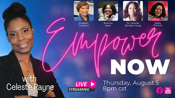 Empower Now! with Celeste Payne