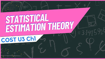 Lecture 2 | Statistical Estimation Theory
