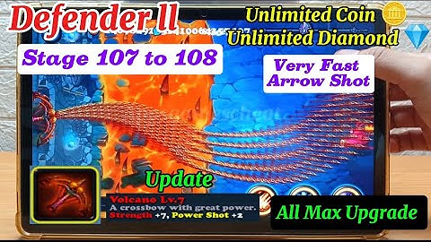 Defender ll STAGE  107 t 108  Update Unlimited 🪙 Unlimited Diamond 💎 Very Fast Arrow Shot 