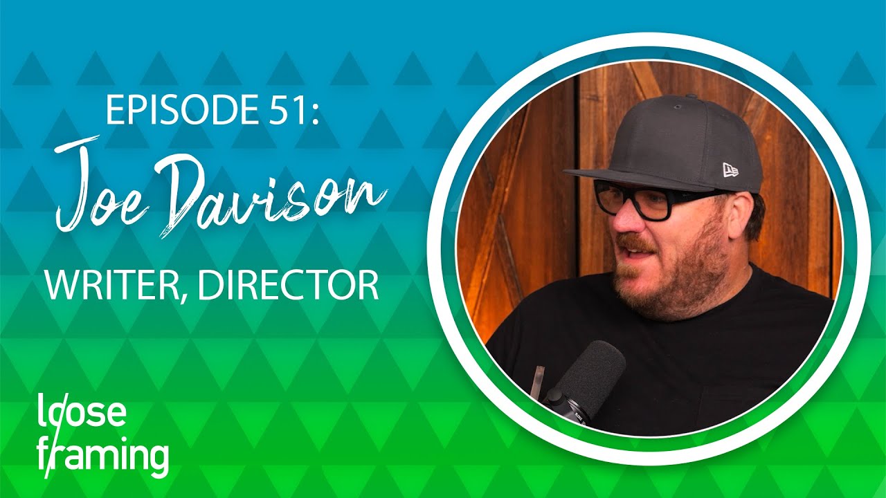 Ep. 51: Joe Davison Knows Filmmaking Nightmares and Horror Movie Magic