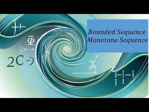 Bounded and Monotone