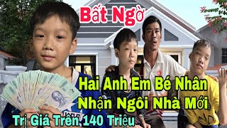 Bất ngờ hai anh em bé Nhân mẹ bỏ rơi nhận số tiền lớn cất nhà trị giá trên 140 triệu