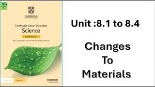 Cambridge  Grade 7 Unit:8.1 to 8.4| Changes to Material|