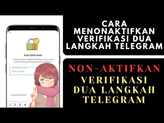 CARA Menonaktifkan Verifikasi Dua Langkah Telegram class=