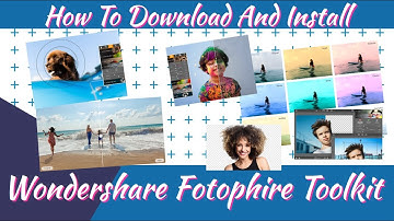 How To Download And Install Wondershare Fotophire Toolkit | Mr. TechWonder