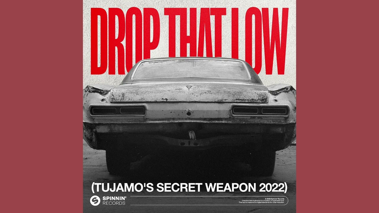 Tujamo - Drop That Low (Tujamo's Secret Weapon 2022) [Extended Mix] [FREE DOWNLOAD]