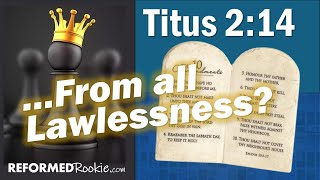 Titus 2:14 Lawlessness