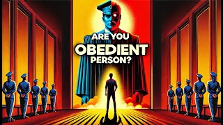 Are You an Obedient Person? Discover the Shocking Truth About How Authority Controls You!