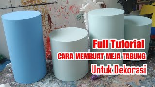 Cara Membuat Meja Tabung dari Styrofoam untuk dekorasi