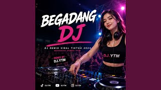 Begadang DJ