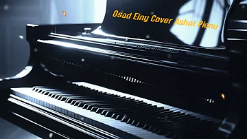 Osad Einy Cover Ashot piano