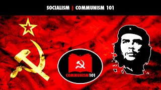 Socialism | Communism 101