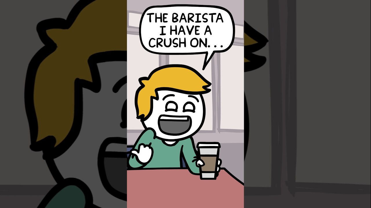 The Barista I have a Crush On