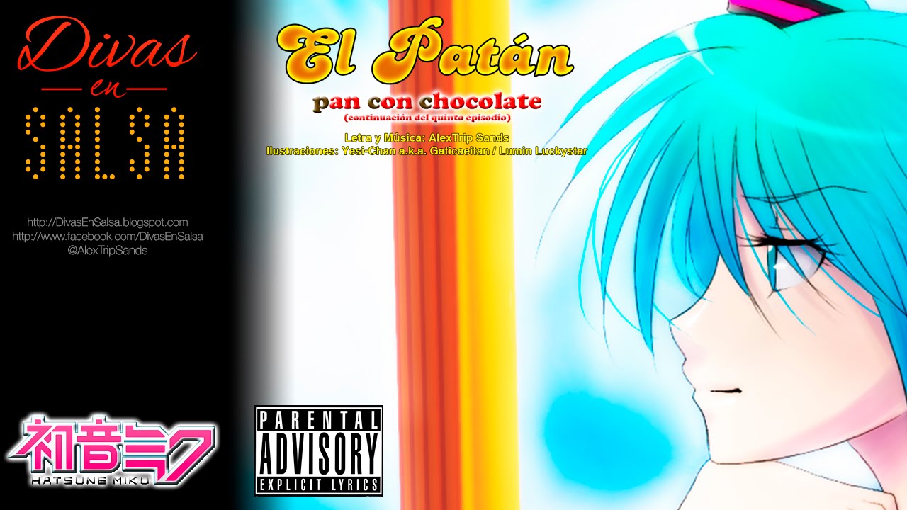 [Vocaloid Original] Hatsune Miku - El Patán (Pan con Chocolate - Episodio 5)