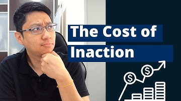 The Cost of Inaction