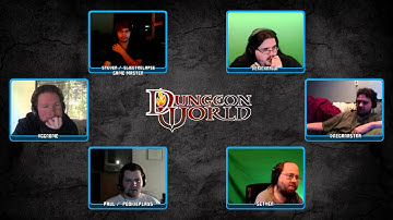 Dungeon World - Session 3 | Part 2 of 3