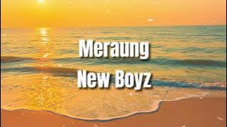 New Boyz - Meraung (Lyric Video) 4K | Best Audio