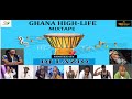 Ghana high life mixtape hosted by djlazio vol 1