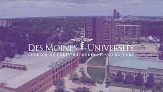 Des Moines University College of Podiatric Medicine & Surgery