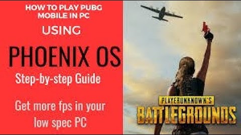 how to download and install phoenix os on windows 10/8.1/8/7+ showing my skils in pubg mobile 😎