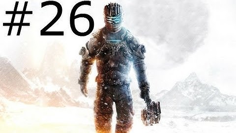 Dead Space 3-Chapter 16-What Lies Below