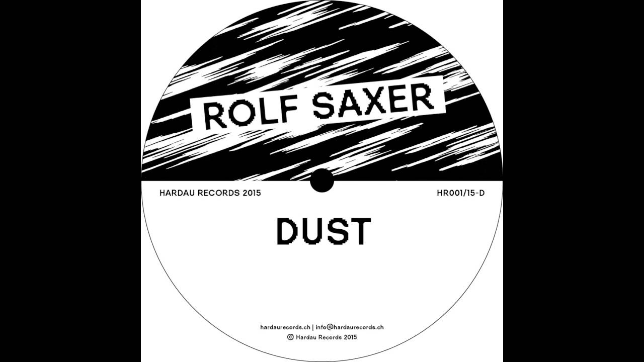 Rolf Saxer - Dust (Original) - Hardau Records, 2016