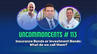 UncommonCents  Episode #113 - Insurance Bonds or Investmens Bonds: What do we call them